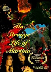 The Strange Life of Martina