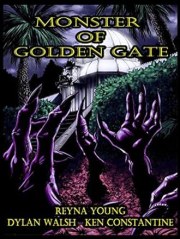 Monster of Golden Gate