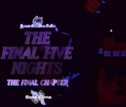 The Final Five Nights: End of Five Nights