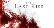 The Last Kiss