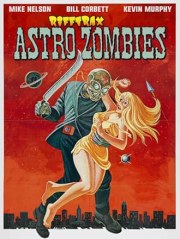 Rifftrax: Astro-Zombies