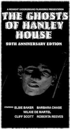 The Ghosts of Hanley House: 50th Anniversary Edition