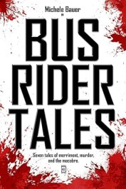 Bus Rider Tales