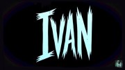 Ivan: Across the River