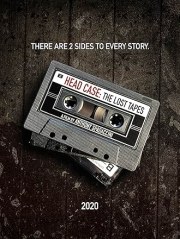 Head Case: The Lost Tapes