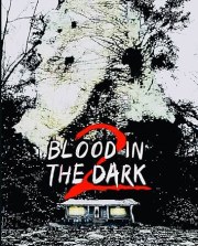 Blood in the Dark 2