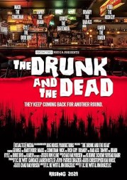 The Drunk and the Dead