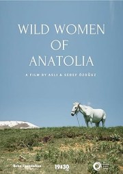 Wild Women of Anatolia