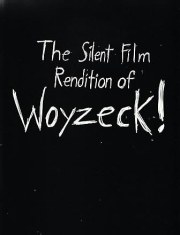 The Silent Film Rendition of Woyzeck