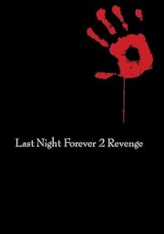 Last Night Forever 2
