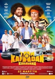 Tam Kafadan Karavana