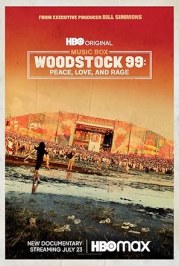 Woodstock 99: Peace Love and Rage