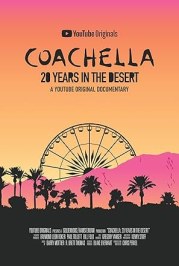 Coachella: 20 Years in the Desert