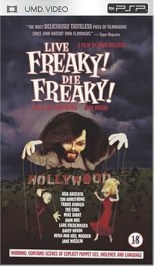 Live Freaky Die Freaky