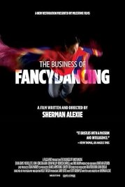 The Business of Fancydancing