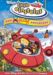 Little Einsteins: Our Big Huge Adventure