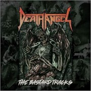 Death Angel: The Bastard Tracks