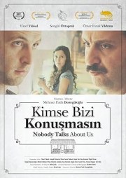 Kimse Bizi Konusmasin
