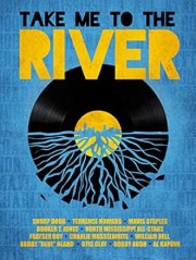 Take Me to the River