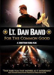 Lt. Dan Band: For the Common Good