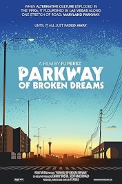 Parkway of Broken Dreams