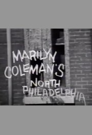 Marilyn Coleman's North Philadelphia