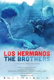 Los Hermanos/the Brothers