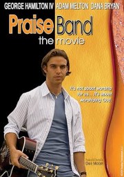 Praise Band: The Movie