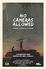 No Cameras Allowed