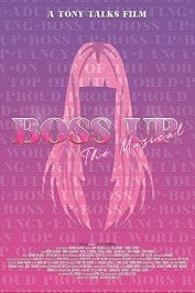 Boss Up: The Musical
