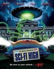 Sci-Fi High: The Movie Musical