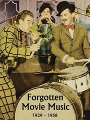 Forgotten Movie Music, 1929-1985