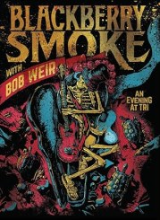 Blackberry Smoke with Bob Weir: An Evening at TRI