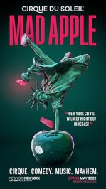 Mad Apple by Cirque du Soleil