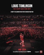 Louis Tomlinson: For Every Question Why - Live and Direct from Mexico City