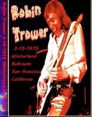 Robin Trower at Winterland 1975