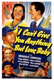 I Can't Give You Anything But Love, Baby