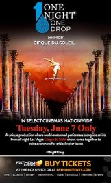 One Night for One Drop Imagined by Cirque Du Soleil