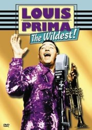 Louis Prima: The Wildest!