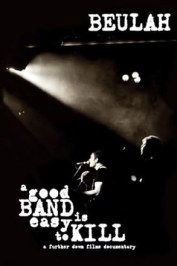 A Good Band Is Easy to Kill