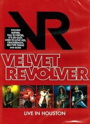 Velvet Revolver: Live in Houston