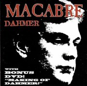 Macabre: The Making of Dahmer