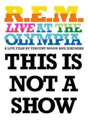 This Is Not a Show: Live at the Olympia in Dublin