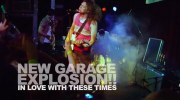 New Garage Explosion: In Love with These Times