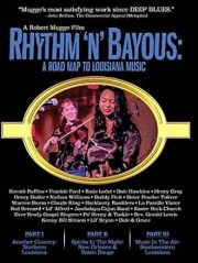 Rhythm 'n' Bayous: A Road Map to Louisiana Music