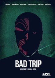 Bad Trip