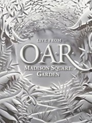 O.A.R.: Live from Madison Square Garden