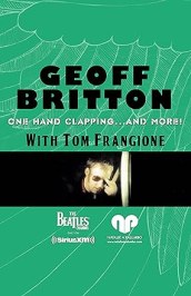 Geoff Britton: One Hand Clapping... And More! With Tom Frangione