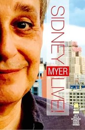 Sidney Myer: Live at the Laurie Beechman Theater