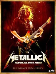 Metallica: Kill 'Em All to St. Anger - The Ultimate Critical Review